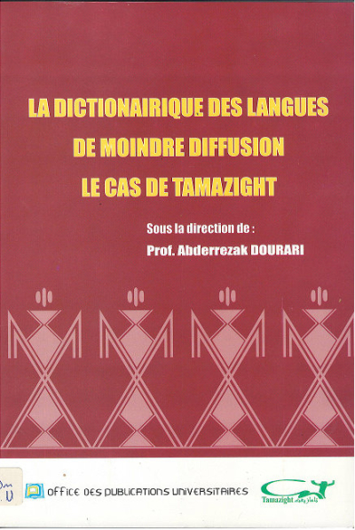 La dictionnairique des langues de moindre diffusion le cas de Tamazight